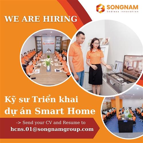 RECRUITING ENGINEERS TO IMPLEMENT SMART HOME PROJECT | SONG NAM GROUP
